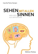 Cover-Bild zum Titel 'Sehen mit allen Sinnen' von 'Inez De Florio-Hansen'