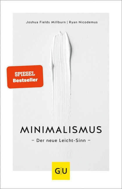 Minimalismus - Joshua Fields Millburn, Ryan Nicodemus
