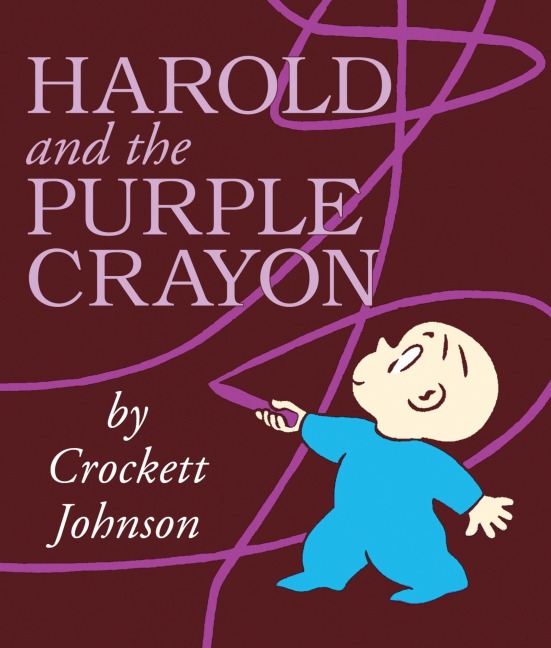 Harold and the Purple Crayon - Crockett Johnson
