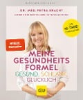 Cover-Bild zum Titel 'Meine Gesundheitsformel - Gesund, schlank, glücklich' von 'Petra Bracht'