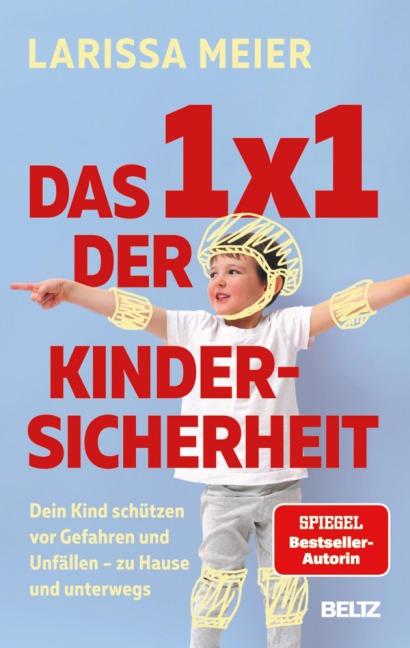Das 1x1 der Kindersicherheit - Larissa Meier