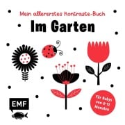 Mein allererstes Kontraste-Buch: Im Garten - für Babys von 0-12 Monaten - 