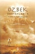 Cover-Bild zum Titel 'Özbek Destanlari 4' von 'Kolektif'