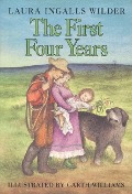 The First Four Years - Laura Ingalls Wilder