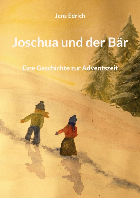 Joschua und der Bär - Jens Edrich