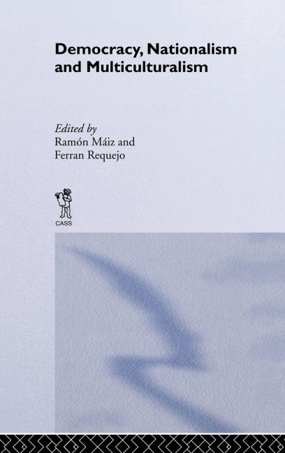 Democracy, Nationalism and Multiculturalism - 