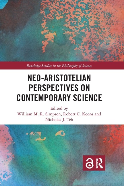 Neo-Aristotelian Perspectives on Contemporary Science - 