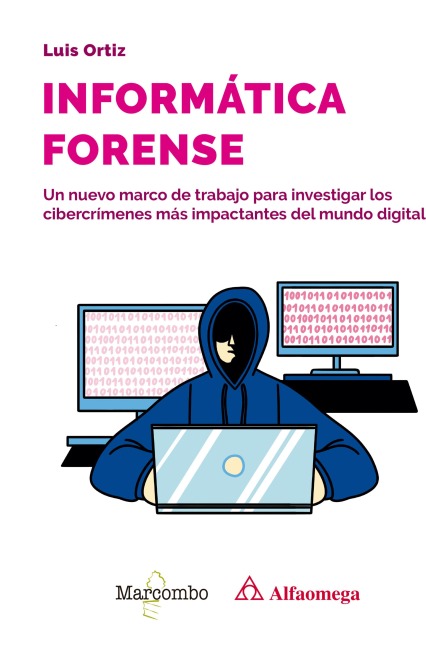 Informática forense - Luis Ortiz