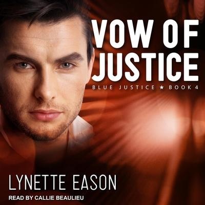 Vow of Justice - Lynette Eason