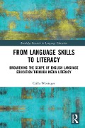 Cover-Bild zum Titel 'From Language Skills to Literacy' von 'Csilla Weninger'