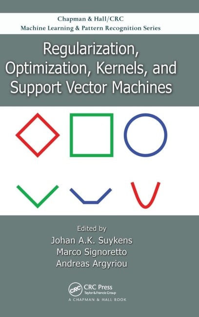 Regularization, Optimization, Kernels, and Support Vector Machines - 