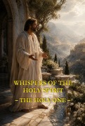 Cover-Bild zum Titel 'Whispers of the Holy Spirit  The Holy One' von 'Child Of God'