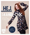 Cover-Bild zum Titel 'Hej. Skandi-Chic - Super cosy - Kleidung nähen für kältere Tage' von 'Anja Roloff'