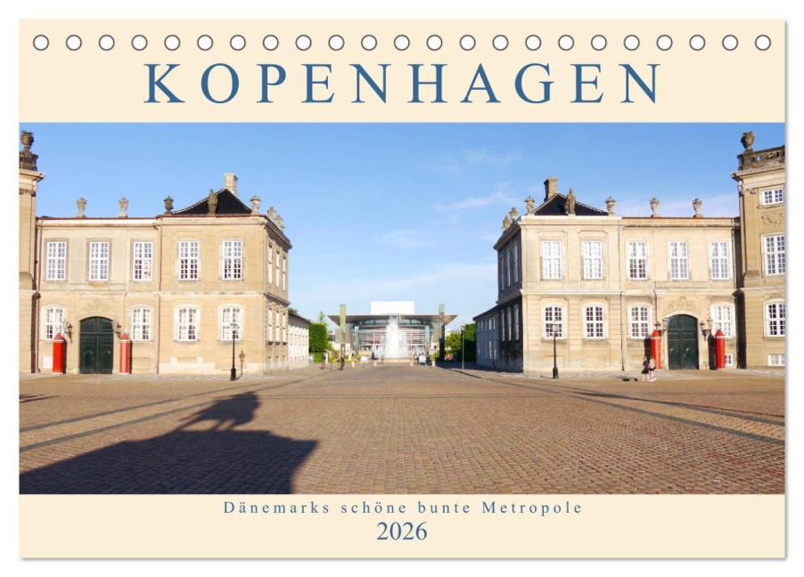 Kopenhagen. Dänemarks schöne bunte Metropole (Tischkalender 2026 DIN A5 quer), CALVENDO Monatskalender - Lucy M. Laube