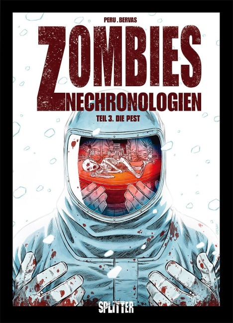 Zombies Nechronologien 3. Die Pest - Olivier Peru, Arnaud Boudoiron