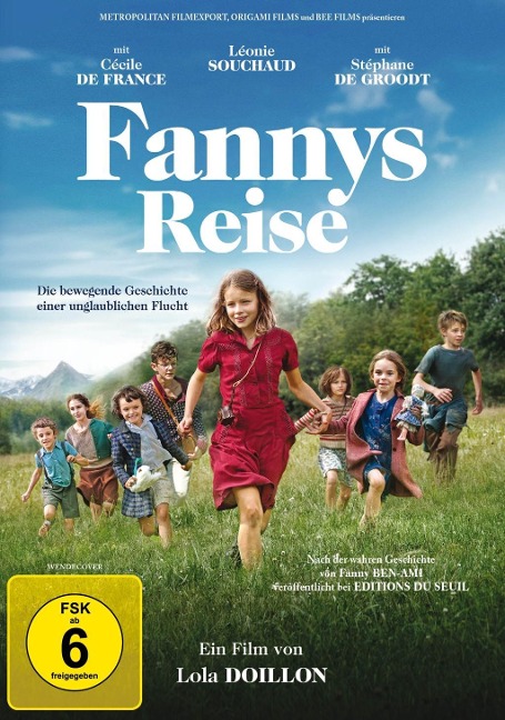 Fannys Reise - Fanny Ben-Ami, Lola Doillon, Anne Peyrègne, Sylvain Favre, Gisèle Gérard-Tolini