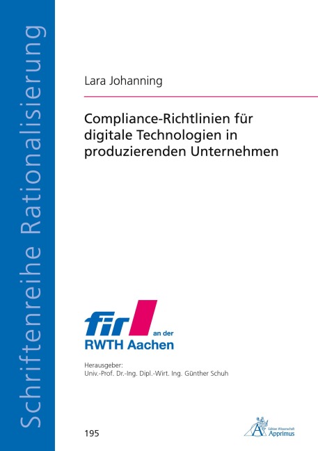 Compliance-Richtlinien für digitale Technologien in produzierenden Unternehmen - Lara Johanning