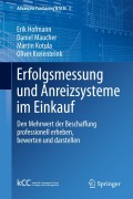 Cover-Bild zum Titel 'Erfolgsmessung und Anreizsysteme im Einkauf' von 'Erik Hofmann, Oliver Kreienbrink, Martin Kotula, Daniel Maucher'