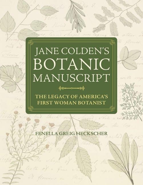 Jane Colden's Botanic Manuscript - Fenella Greig Heckscher