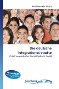 Cover-Bild zum Titel 'Die deutsche Integrationsdebatte' von ''
