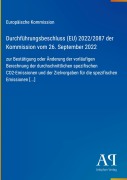 Cover-Bild zum Titel 'Durchführungsbeschluss (EU) 2022/2087 der Kommission vom 26. September 2022' von 'Europäische Kommission'