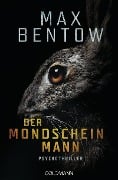 Cover-Bild zum Titel 'Der Mondscheinmann' von 'Max Bentow'