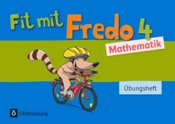 Cover-Bild zum Titel 'Fredo - Mathematik 4. Schuljahr - Zu allen Ausgaben - Übungsheft - Fit mit Fredo 4' von 'Nicole Franzen-Stephan, Anne Strothmann'