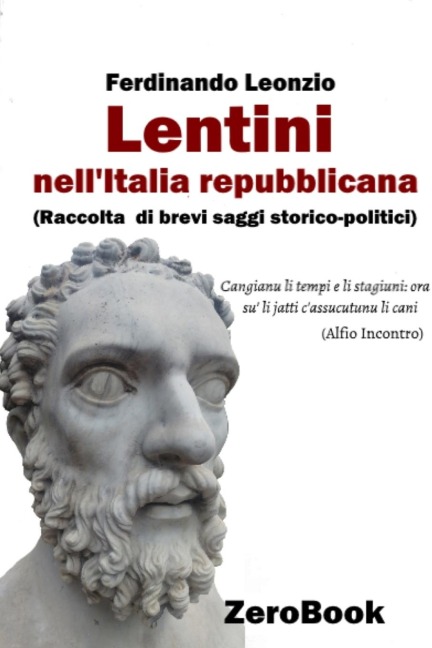 Lentini nell'Italia repubblicana - Ferdinando Leonzio