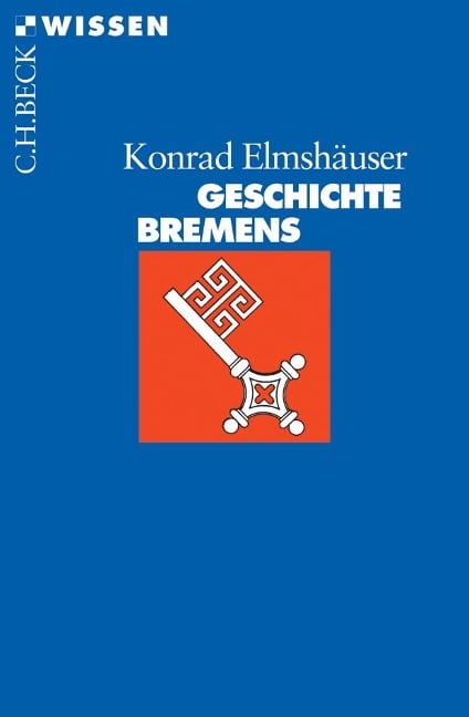 Geschichte Bremens - Konrad Elmshäuser