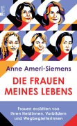 Cover-Bild zum Titel 'Die Frauen meines Lebens' von 'Anne Ameri-Siemens'