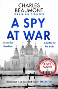 Cover-Bild zum Titel 'A Spy at War' von 'Charles Beaumont'