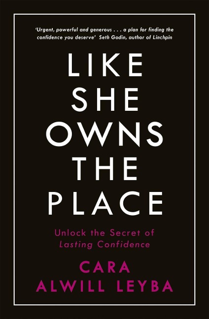 Like She Owns the Place - Cara Alwill Leyba