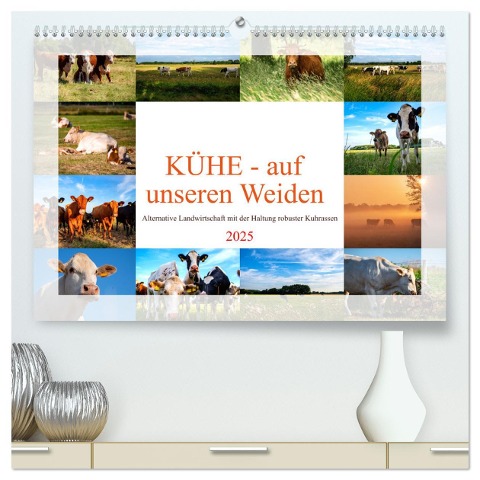 Kühe - auf unseren Weiden (hochwertiger Premium Wandkalender 2025 DIN A2 quer), Kunstdruck in Hochglanz - Tanja Riedel