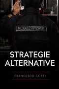 Cover-Bild zum Titel 'Strategie Alternative' von 'Francesco Cotti'