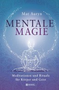 Cover-Bild zum Titel 'Mentale Magie' von 'Mat Auryn'