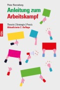 Cover-Bild zum Titel 'Anleitung zum Arbeitskampf' von 'Peter Renneberg'