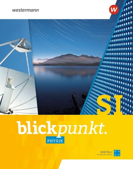 Blickpunkt Physik. Gesamtband. Für Mecklenburg-Vorpommern, Sachsen-Anhalt, Sachsen und Thüringen - 