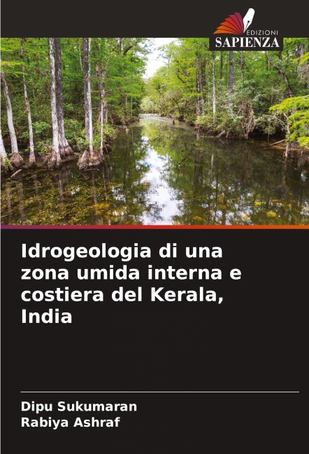 Idrogeologia di una zona umida interna e costiera del Kerala, India - Dipu Sukumaran, Rabiya Ashraf