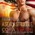 A Seal's Struggle Lib/E - Cora Seton