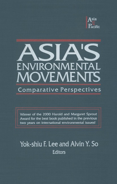 Asia's Environmental Movements in Comparative Perspective - Alvin Y. So, Lily Xiao Hong Lee