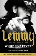 Cover-Bild zum Titel 'White Line Fever' von 'Lemmy Kilmister, Janiss Garza'