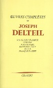Oeuvres complètes - Joseph Delteil