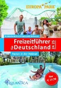 Freizeitführer für Deutschland 2024/2025 - Ferien in der Heimat - Unterwegs Verlag GmbH