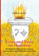 Cover-Bild zum Titel 'Ceres und Vesta im Horoskop' von 'Jürgen Kraft'