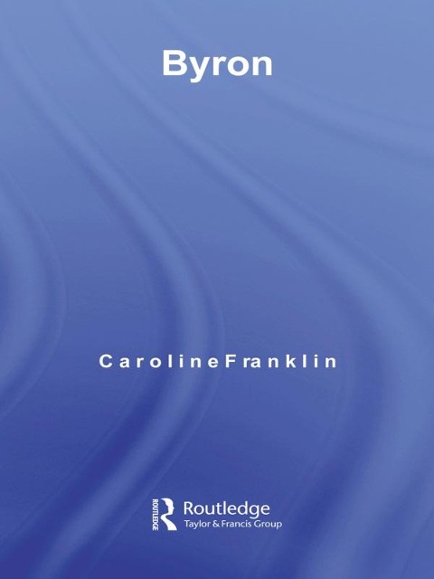 Byron - Caroline Franklin