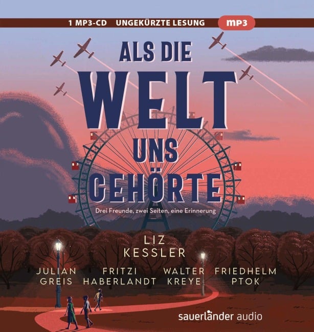 Als die Welt uns gehörte - Liz Kessler, Sharon Brauner