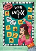 Wer ist Miss X? - Andrea Schütze