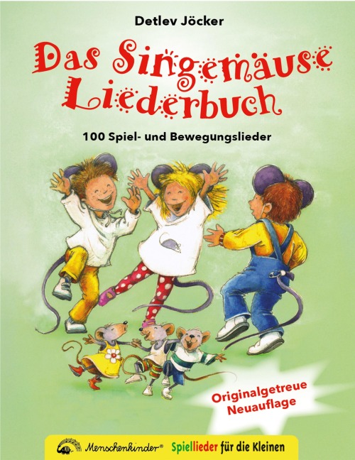 Das Singemäuse Liederbuch (Originalgetreue Neuauflage) - Detlev Jöcker