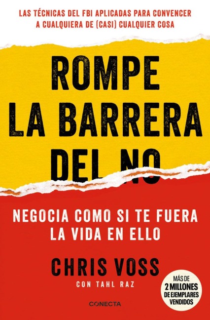Rompe La Barrera del No / Never Split the Difference - Chris Voss