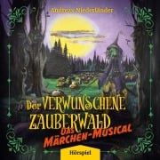 Cover-Bild zum Titel 'Der verwunschene Zauberwald' von 'Andreas Niederländer'